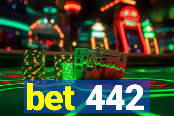 bet 442